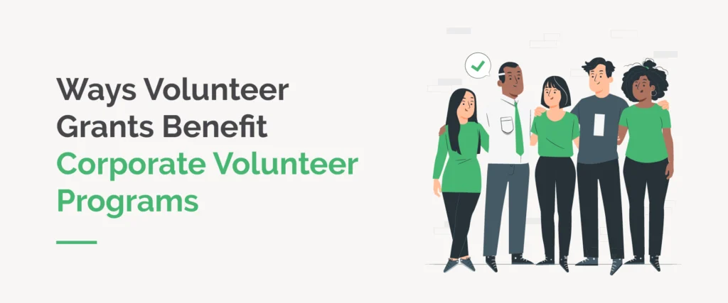 Double the Donation-Golden Volunteer-5 Ways Volunteer Grants Benefit Corporate Volunteer Programs-Feature