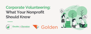 Corporate Volunteering: What Your Nonprofit Should Know